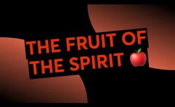 THE FRUIT OF THE SPIRIT 🍎